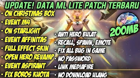 Data ML Lite Full Event 200Mb Terbaru Patch Revamp | ML Lite | Cara Mengatasi Lag & Patah Patah