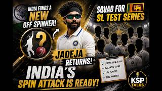 India's SL Test Squad Announced! | Jadeja Returns, New Spinner Gets Chance | KSP Talks India's SL Test Squad Announced! | Jadeja Returns, New Spinner Gets Chance | KSP Talks