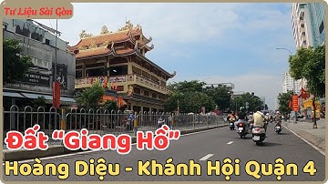 Tản Mạn Đường Hoàng Diệu - Khánh Hội "Đất Giang Hồ" Quận 4 Xưa