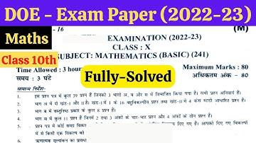 Fully Solved - DOE Examination Class 10 Maths paper 2022-23 | Solved paper | Part A