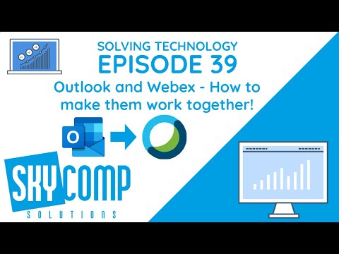 Schedule Meetings with Cisco Webex Through Microsoft Outlook - Solving Technology Ep. 39
