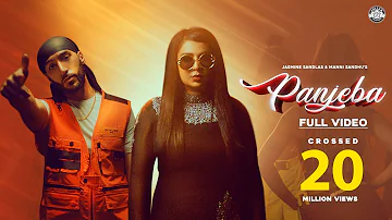 PANJEBA (Full Video) JASMINE SANDLAS | MANNI SANDHU | KAY V | GOLD MEDIA | Latest Punjabi Songs 2019