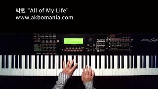 Video thumbnail of "박원(Park Won) - all of my life piano cover"