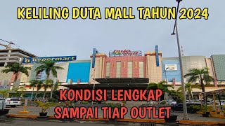 Jalan Jalan Keliling Duta Mall Tahun 2024 Masuk Tiap Outlet Dalam Mall