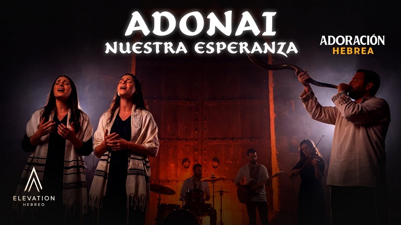 Adonai, Nuestra Esperanza | WORSHIP EN HEBREO – Álbum de Adoración Profunda y Renovación Espiritual