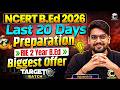 RIE CEE/NCERT B.Ed 2026 | 20 Days Preparation 💪 Biggest Offer | Our Target Batch for RIE CEE Exams