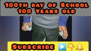 100 Years old Man | 100th day of School | quick makeover | Trouble Makers