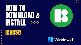 How To Download And Install Icons8 For Windows