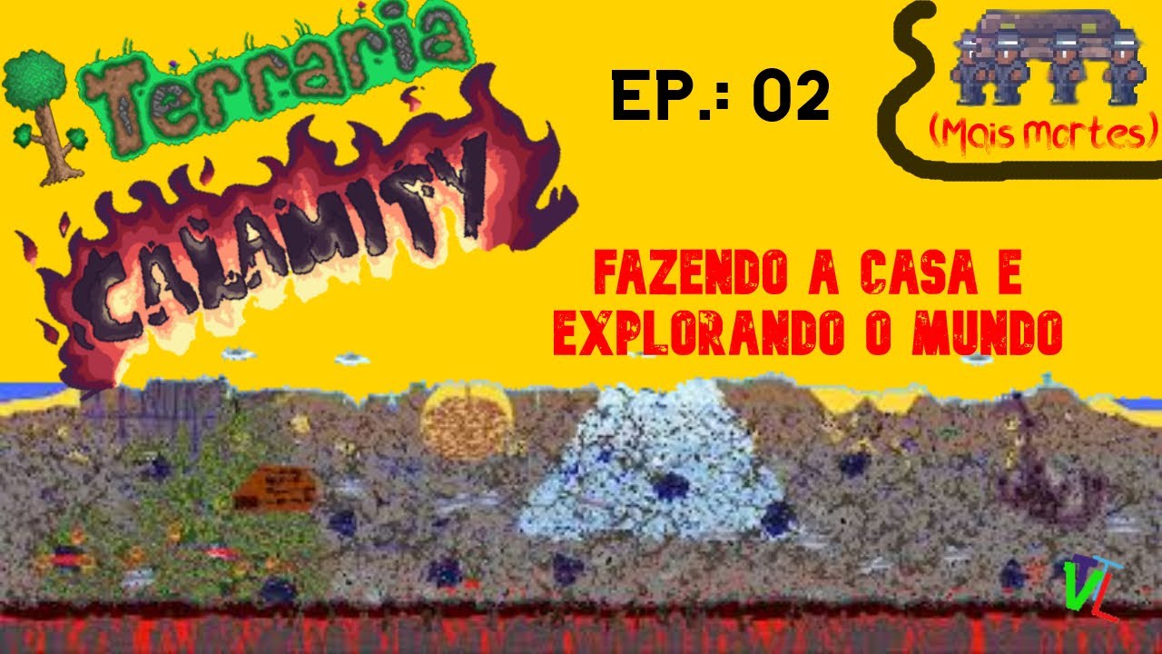 Fazendo a casa e explorando o mundo ! Terraria CLMTY EP.:02