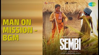 Man On Mission - BGM | Sembi | Nivas K Prasanna Songs | Kovai Sarala | Thambi Ramaiya