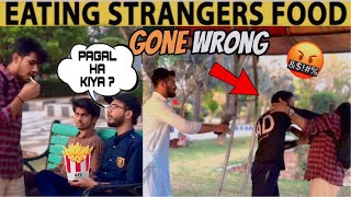 Eating Strangers Food 🤣 Prank Gone Extremely Wrong 😱 Phadda Hogaya 🤬