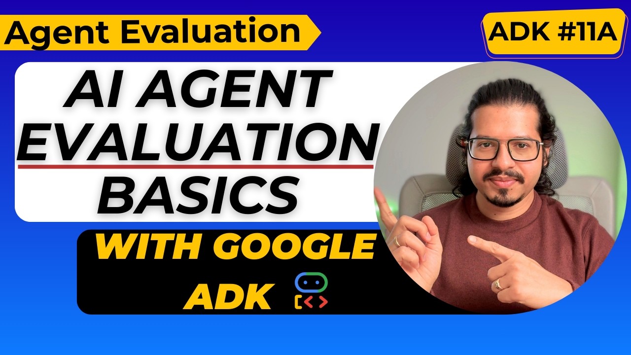 Evaluating AI Agents in Google ADK | High-Level Overview - YouTube