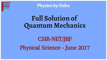 CSIR NET JRF Physical Science June 2017 Full Solution of Quantum Mechanics