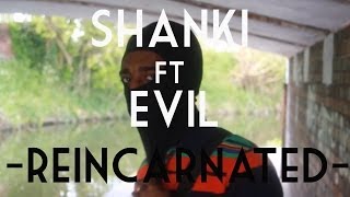 Kh Media - Shanki Ft Evil - Reincarnation Net Vid
