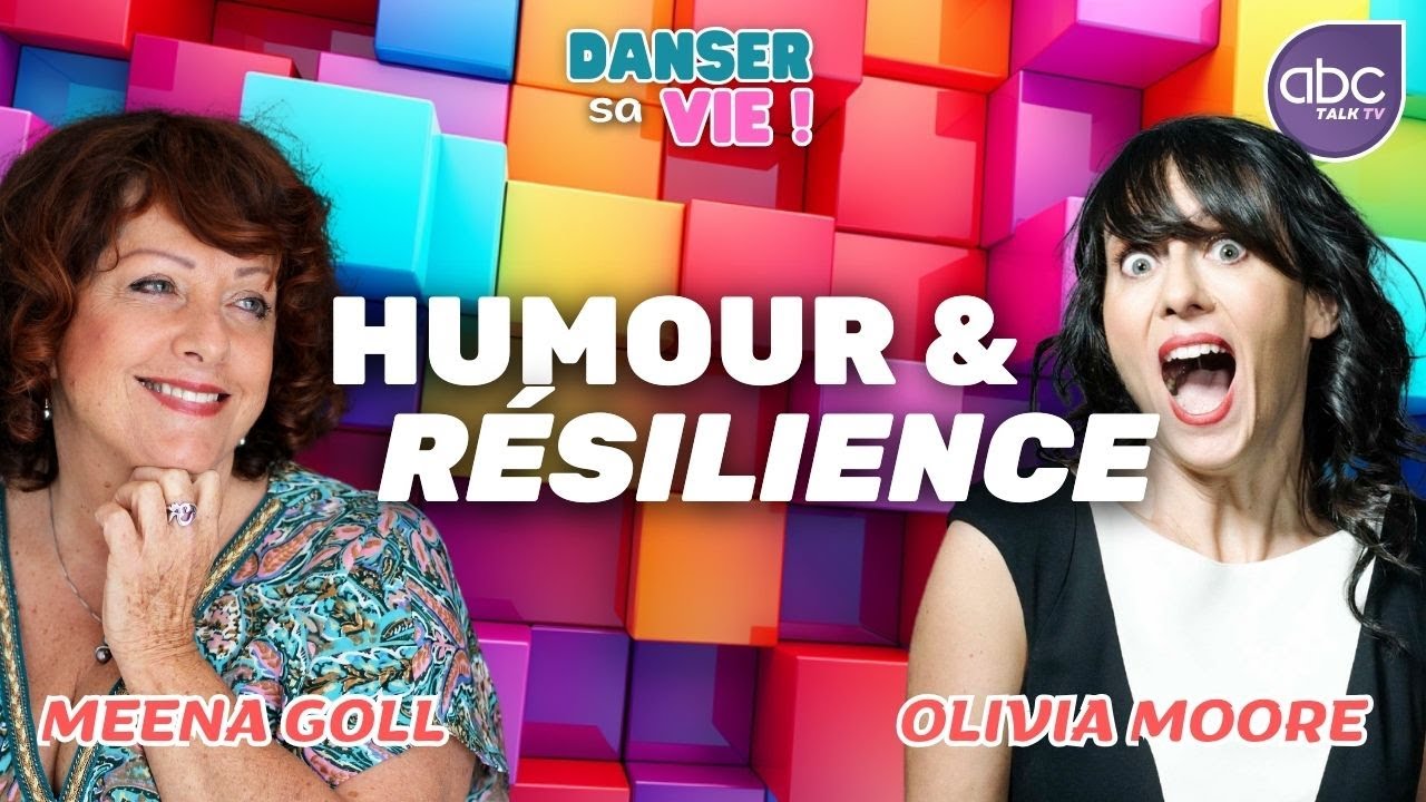 Meena Goll et Olivia Moore - Le Jeu de la VIE entre Humour et Résilience