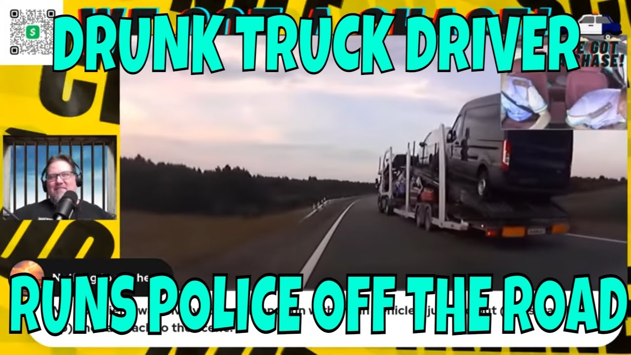 POLICE CHASE A DRUNK TRUCK DRIVER | WE GOT A CHASE - YouTube