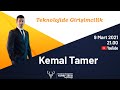 Kemal Tamer ile Teknolojide Girişimcilik | Hacettepe AI Club