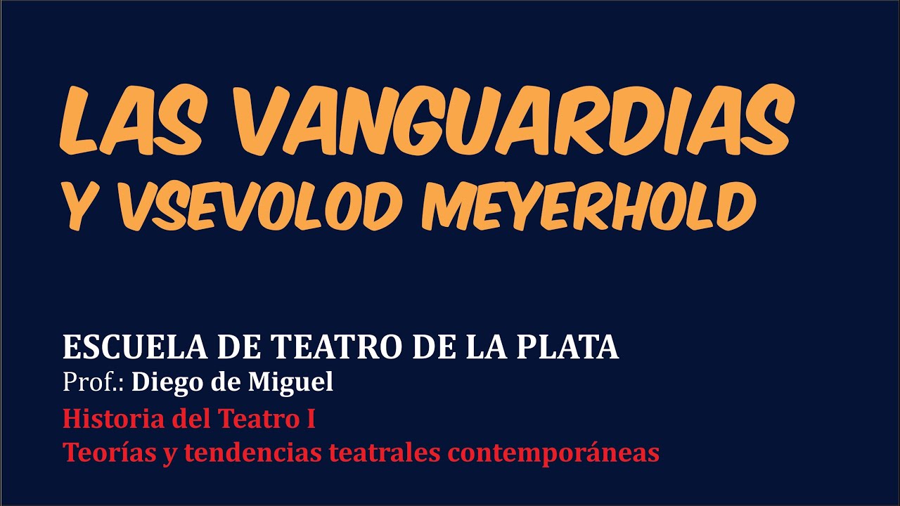 Las vanguardias y Meyerhold