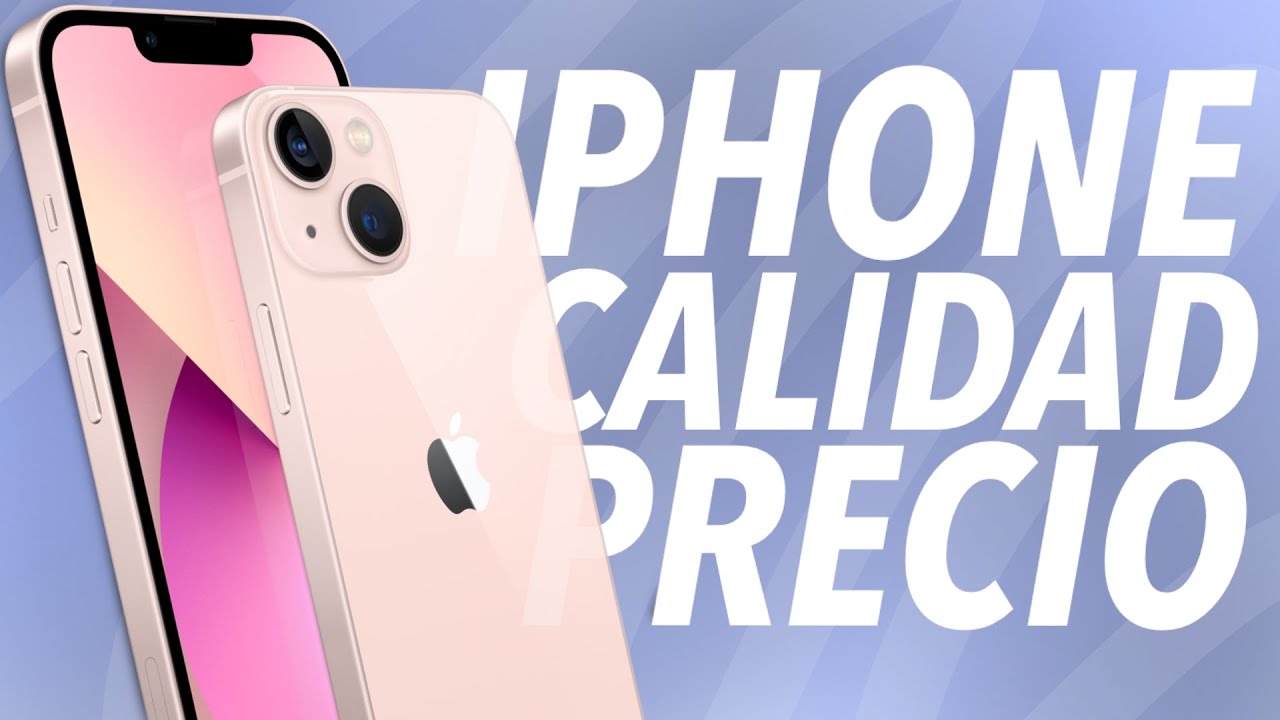 IPHONE 13 LA MEJOR OPCION PARA 2024 El iPhone Calidad/Precio. YouTube