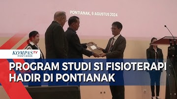 Perguruan Tinggi Swasta di Pontianak Luncurkan Studi S1 Fisioterapi Pertama di Kalbar