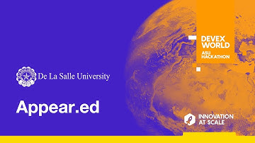 De La Salle University: Appear.ed | ASU Devex World Hackathon