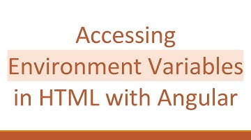 Accessing Environment Variables in HTML with Angular