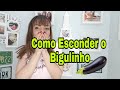 COMO ESCONDER O BIGULINHO TRANS.