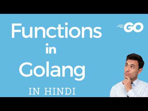 Functions in golang | What is the use of function | How functions will save time in golang IN HINDI