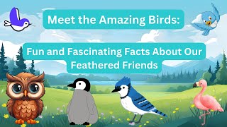 5 Essential Facts About Birds Every Nature Enthusiast Needs