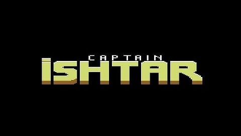 CAPTAIN ISHTAR (C64) Title Tune by Richard Bayliss