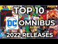 Top 10 DC Omnibus released in 2022!