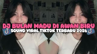 Dj Bulan Madu Di Awan Biru Viral Tiktok Terbaru 2026 By Yordan Remix 