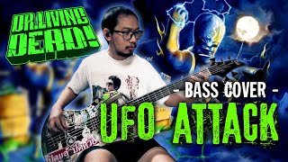 Dr. Living Dead! - U.F.O. Attack [Bass Cover]