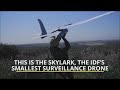 The Skylark - The IDF's Smallest Surveillance Drone