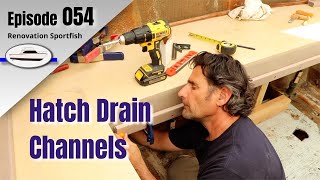 Cockpit aft hatch drain channels/supports: Fabrication & Fitting - Boat Restoration EP054