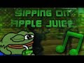 🎵 Sipping On Apple Juice 🎵