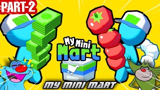 Oggy And Jack try to Max Level in My Mini Mart Game 🤪 Oggy Game 🤑 Part-2 screenshot 5