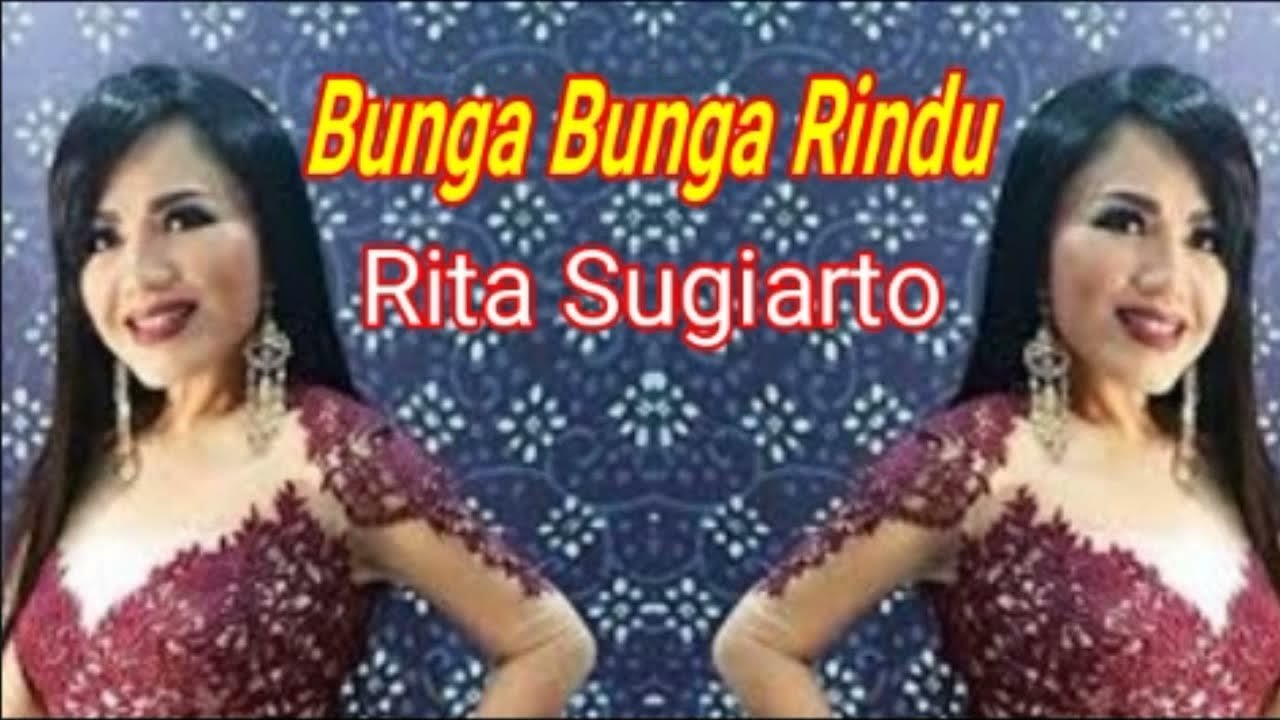 Rita Sugiarto - Bunga Bunga Rindu | Lagu Lawas - Video Lirik