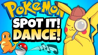 Pokemon Spot it \& Dance | Brain Break | Freeze Dance | Just Dance