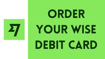 How To Order Wise Debit Card (2024) | Order TransferWise Debit Card (Full Guide)