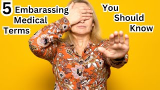 Top 5 Embarrassing Medical Terms Pronunciation.