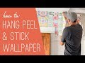 How To Hang Peel & Stick Wallpaper