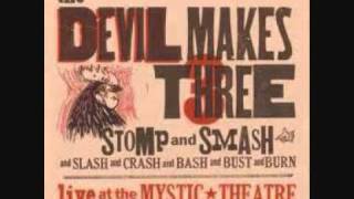 The Devil Makes Three - For Good Again (live) 2011.wmv