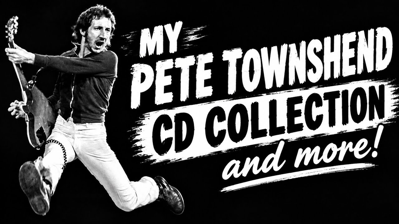 My Pete Townshend CD Collection And More! #petetownshend #thewho