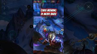cara menang di mode baru #mobilelegends #mlbb #trending #gaming