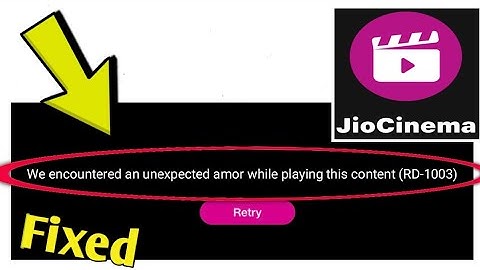 How to Fix JIO CINEMA Error We encountered an unexpected amor while playing this content (RD-1003)