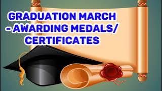 Graduation Background Music - Distribution of Diplomas, Awarding of Medals & Certs #FreeDownload