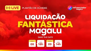 Plantão de dúvidas - Liquidação Fantástica 2026