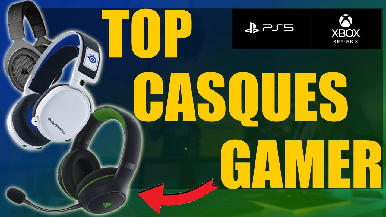 PS5 XBOX SERIE X/S QUEL CASQUE GAMER CHOISIR ? 