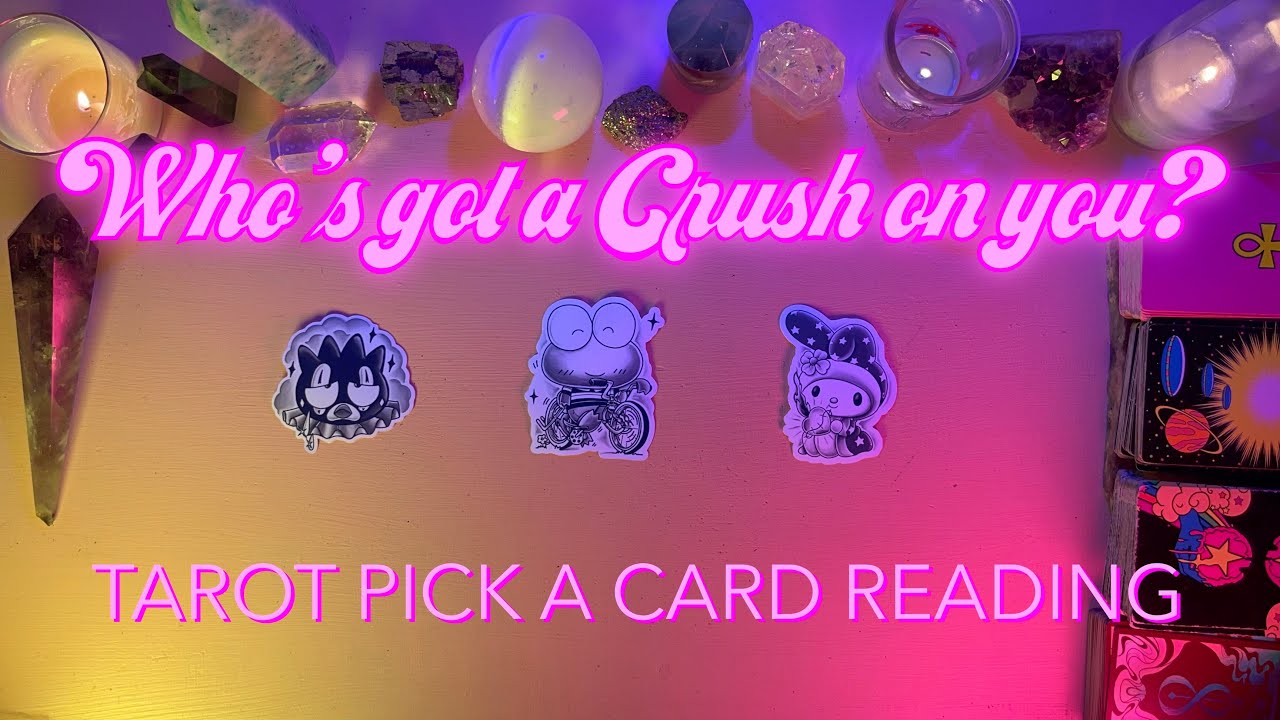 💘WHO'S GOT A CRUSH ON YOU💘 TIMELESS TAROT AND CHARM PICK A CARD LOVE READING❤️‍🔥